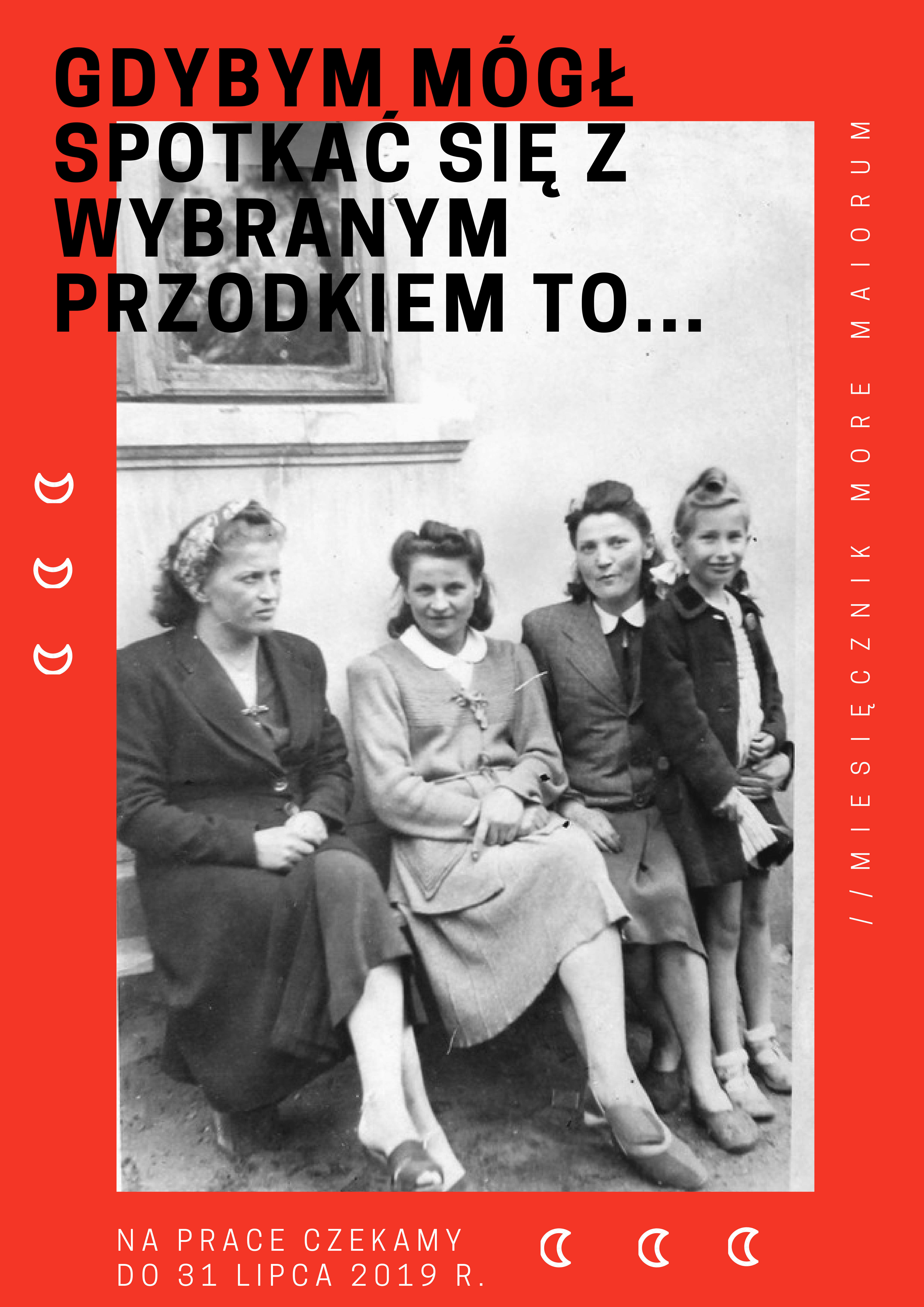 Gdybym mógł spotkać się z wybranym przodkiem to...